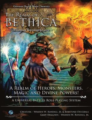 The Realm of Bethica: A Realm of Heroes, Monsters, Magic and Divine Powers! 1