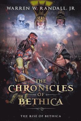 The Chronicles of Bethica: The Rise of Bethica 1