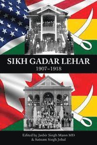 bokomslag Sikh Gadar Lehar 1907-1918