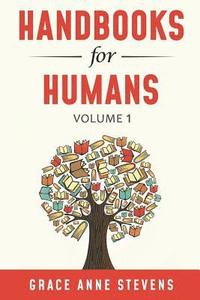 bokomslag Handbooks for Humans, Volume 1