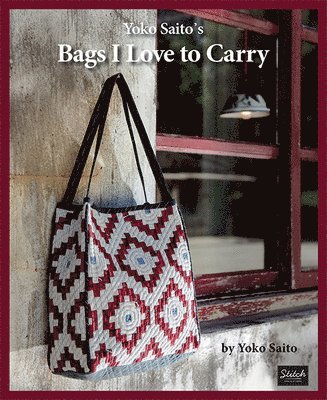 bokomslag Yoko Saito's Bags I Love to Carry