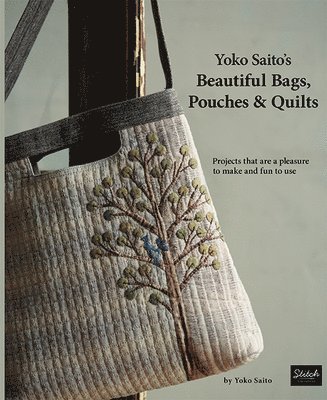 Yoko Saito's Beautiful Bags, Pouches & Quilts 1