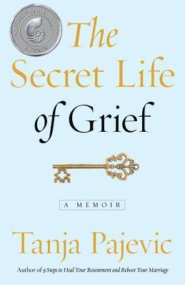 bokomslag The Secret Life of Grief