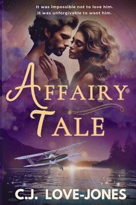 Affairytale: A Memoir