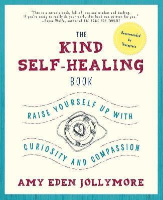 bokomslag The Kind Self-Healing Book