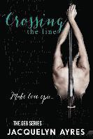 Jacquelyn Ayres, Claire Allendinger - Crossing The Line, Häftad