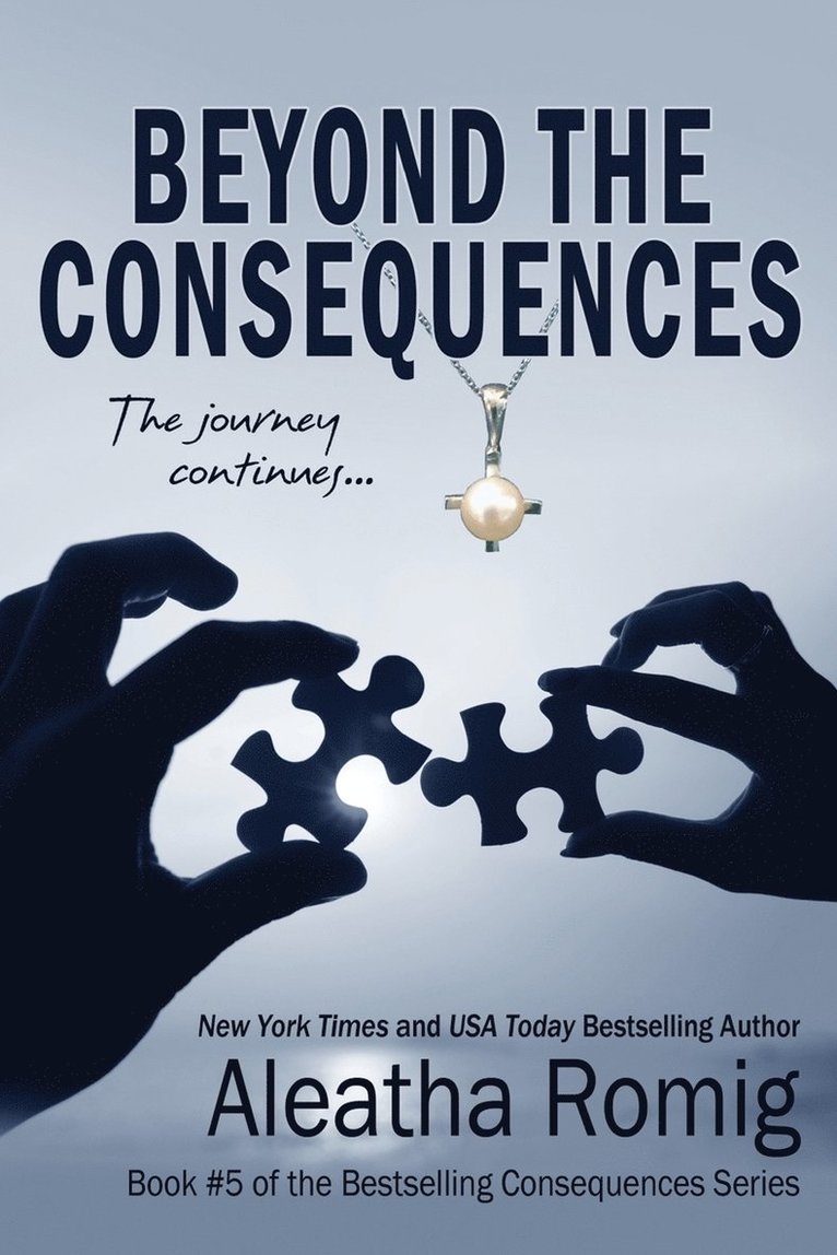 Beyond the Consequences 1