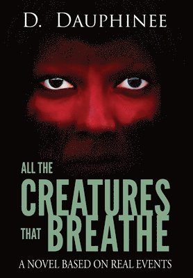 All the Creatures that Breathe 1