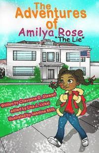 bokomslag The Adventures of Amilya Rose: The Lie