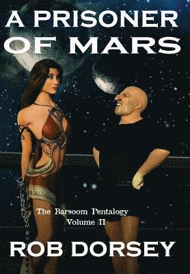 A Prisoner of Mars: A Princess For Sale 1