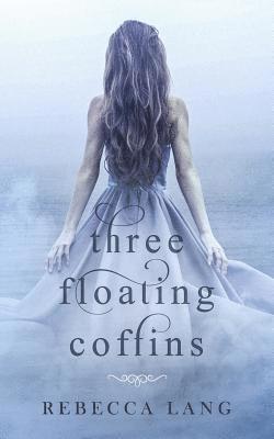 Three Floating Coffins 1