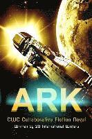 bokomslag Ark: CWC Collaborative Novel
