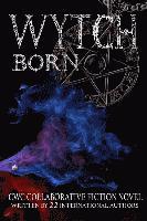 bokomslag Wytch Born: CWC Collaborative Novel