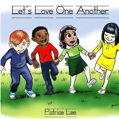 Let's Love One Another 1