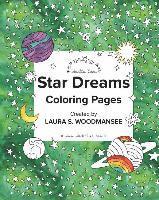 Laura S. Woodmansee - Star Dreams Coloring Pages, Häftad