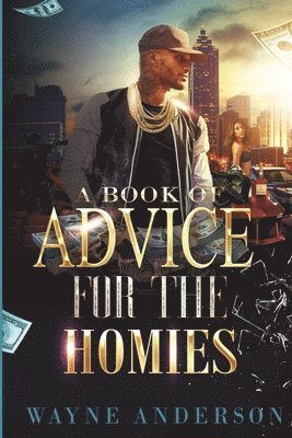bokomslag Book of Advice for The Homies