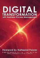 bokomslag Digital Transformation with Business Process Management: BPM Transformation and Real-World Execution