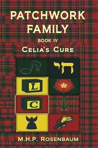 bokomslag Patchwork Family Book IV: Celia's Cure