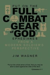 bokomslag Put on the Full Combat Gear of God