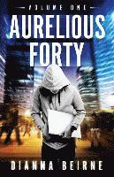 bokomslag Aurelious Forty: Volume One