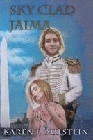 Karen L. Milstein - Sky Clad Jaima, Häftad