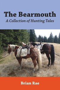 bokomslag The Bearmouth: A Collection of Hunting Tales