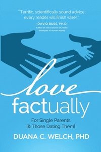 bokomslag Love Factually for Single Parents: [& Those Dating Them]