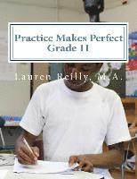 Lauren Elizabeth Reilly M. a., Lauren Elizabeth Reilly M a - Practice Makes Perfect: Mentor Enrichment Grade 11, Häftad
