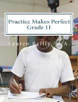 Practice Makes Perfect: Mentor Enrichment Grade 11 1