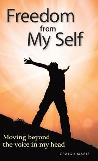 bokomslag Freedom from My Self