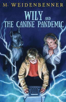 bokomslag Wily and the Canine Pandemic