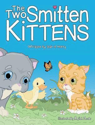 Sean M Henry, Sean M. Henry - Two Smitten Kittens, Inbunden