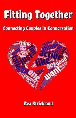 bokomslag Fitting Together: Connecting Couples in Conversation