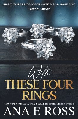 Ana E Ross, Ana E. Ross - With These Four Rings, Häftad