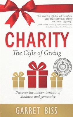 bokomslag Charity The Gifts of Giving: Discover the hidden benefits of kindness and generosity