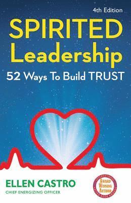 bokomslag Spirited Leadership: 52 Ways to Build Trust