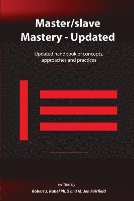 M Jen Fairfield, Robert J Rubel - Master/slave Mastery, Häftad