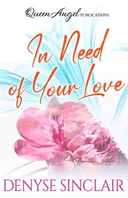 In Need of Your Love 1