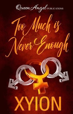 Too Much is Never Enough