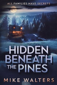 bokomslag Hidden Beneath the Pines