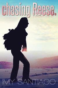 bokomslag chasing Reese.: a SAFELIGHT novel vol.1