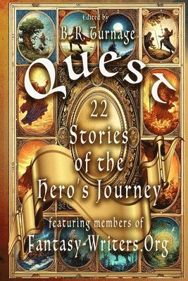 Quest: 22 Stories of the Hero's Journey