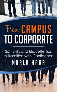 bokomslag Harr, M: FROM CAMPUS TO CORPORATE