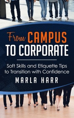 bokomslag Harr, M: FROM CAMPUS TO CORPORATE
