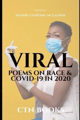 bokomslag Viral: Poems on Race and COVID-19 in 2020