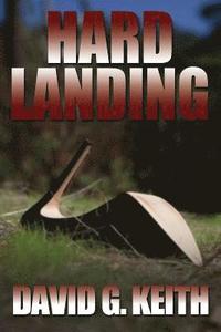 bokomslag Hard Landing: A Crime Thriller