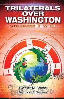 bokomslag Trilaterals Over Washington: Volumes I & II