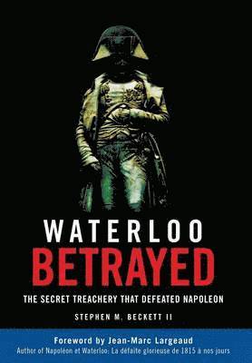 Waterloo Betrayed 1