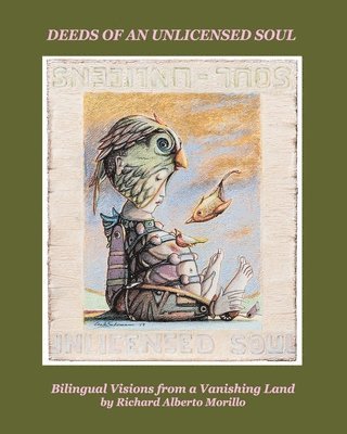 Deeds of An Unlicensed Soul