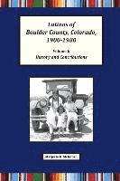 bokomslag Latinos of Boulder County, Colorado, 1900-1980: Volume One: History and Contributions